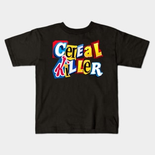 Cereal Killer Graphic for the Cereal Lovers in your family T-Shirt Kids T-Shirt